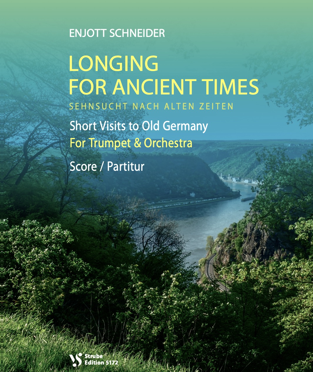 LONGING FOR ANCIENT TIMES / SEHNSUCHT NACH ALTEN ZEITEN Enjott Schneider